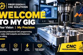 do cnc programming, g code, cam toolpaths and mastercam for milling