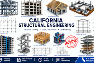 provide structural engineering drafting and load calculations for california