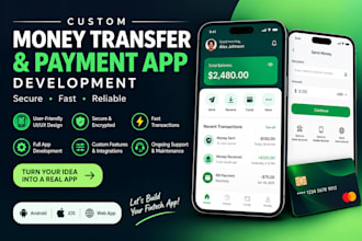 develop a money transfer app, payment app, or fintech app like cash app