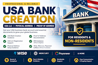 do USA bank creation, USA llc,physical address and proof of address