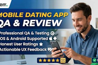 do mobile dating app rating review qa review and test ios app and andriod app