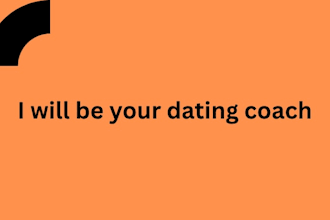 be your dating coach