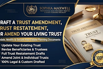 draft a trust amendment trust restatement