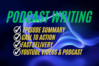 write professional SEO podcast show notes and summaries