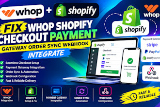fix whop shopify checkout payment gsteway order sync webhook integrate