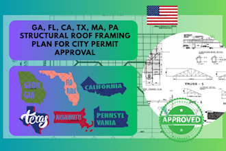 ga, fl, ca, tx, ma, pa structural roof framing plan for city permit approval