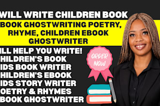 write children book ebook ghostwriting poetry, rhyme, children ebook ghostwriter