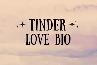 write good tinder bio love profile description