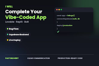 complete your lovable, replit or bolt app