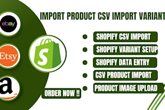 do shopify product upload, import product csv import variant store collection