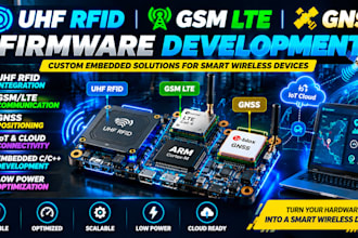 develop embedded firmware for uhf rfid, GSM lte, gnss and iot devices