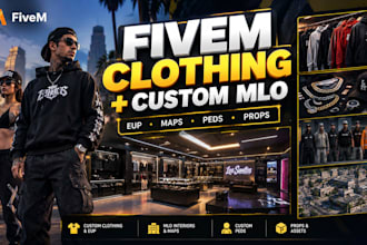 create custom fivem clothing, vehicle, mlo maps, chains, tattoos and assets