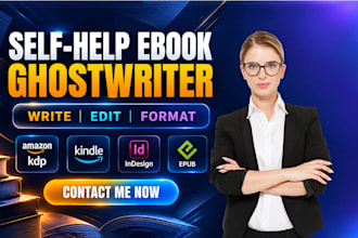ghostwrite self help ebooks, do amazon publishing, book editing, and formatting