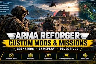create custom arma reforger mods, missions, scenarios and gameplay features