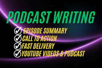 write podcast show notes, summary, and podcast transcription