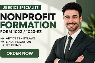 form your US 501c3 nonprofit, obtain ein and file form 1023 or 1023 ez