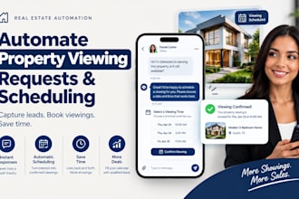 automate property viewing requests and scheduling