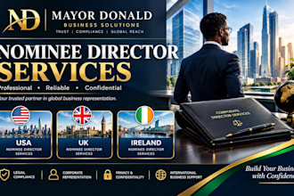 be your professional nominee director of your USA and UK company