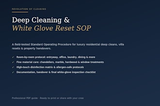 create a deep cleaning white glove reset sop