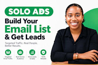 run a high converting solo ad to build your email list and get leads