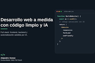 desarrollaré tu página web a medida, moderna y responsive