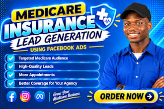 generate life insurance leads and medicare insurance leads with facebook ads