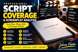 provide professional script coverage and screenplay analysis