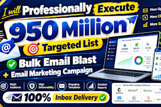 send 950 millions bulk emails blast email campaign send email marketing