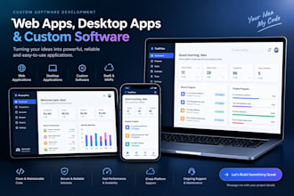 develop custom software, web apps and desktop applications