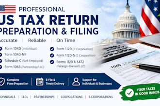 prepare US tax returns 1040, 1065, 1120, 1120s, llc and CPA tax filing