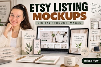 create realistic, etsy listing mockups, digital product mockups, thumnails