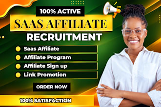 recruit active affilate for your saas affiliate program for affiliate signup