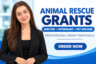 write animal rescue shelter pet welfare veterinary grant proposal application
