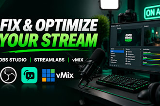 setup or fix obs studio, streamlabs and vmix for whatnot twitch, youtube, tiktok