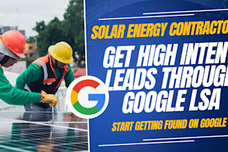 generate leads for your solar installation business through google lsa