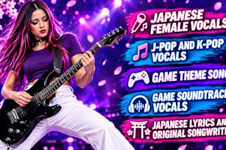 sing and write custom japanese jpop kpop anime game theme song with female vocal