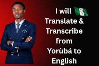 teach, translate and transcribe yoruba language accurately