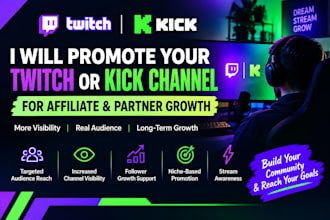 promote your twitch or kick channel for affiliate and partner growth