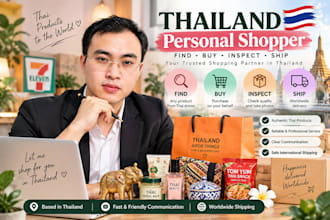 be your personal shopper and product finder in thailand