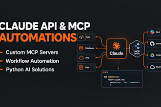 integrate claude API, build mcp servers, and ai automations
