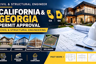 be your california, georgia civil and structural engineer for permit approval