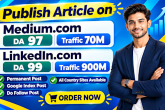 write and publish your article on medium,com linkedin and premium guest posts