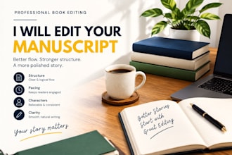 professionally edit your book manuscript for structure and flow
