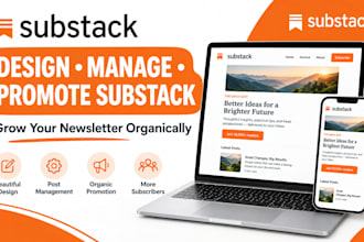 design substack newsletter manage substack post substack newsletter promotion