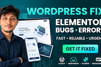 urgently fix wordpress issues, elementor bugs, and errors