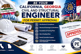 be your california, georgia, civil and structural engineer for permit approval