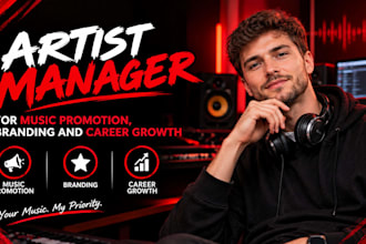 be your artist manager for music promotion, branding and career growth
