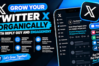grow your twitter x organically with reply guy and engagement, targeted organic