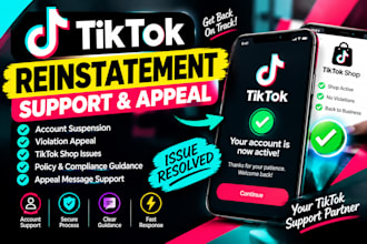 help with tiktok reinstatement, suspension, account appeal