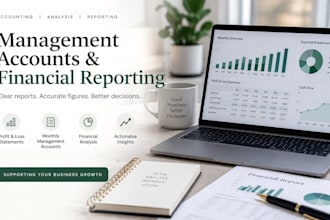 prepare management accounts and monthly financial reports